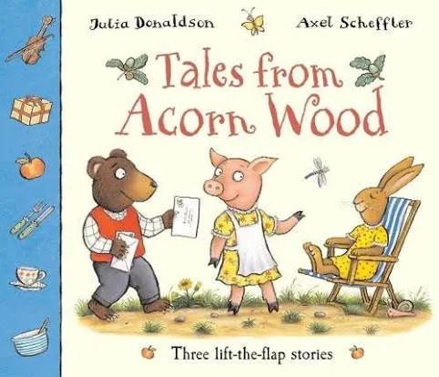 Tales From Acorn Wood: Three Lift-the-flap Stories (Paperback)