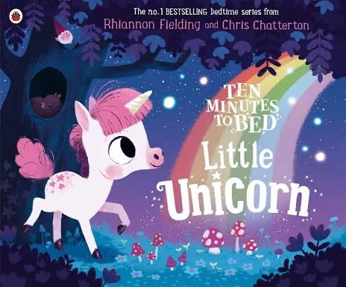 Ten Minutes to Bed: Little Unicorn: