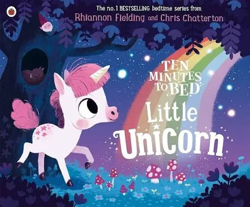 Ten Minutes to Bed: Little Unicorn book