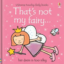 That's Not My Fairy ...(Usborne Touchy-Feely Books)