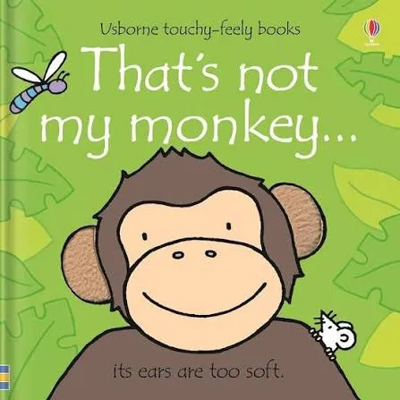 That's not my monkey (Touch and feel)