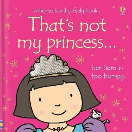 That's not my princess (Boardbook)