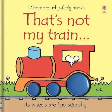 That's Not My Train - Usborne Touchy & Feely