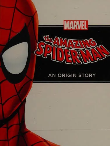 The Amazing Spider-Man: An Origin Story