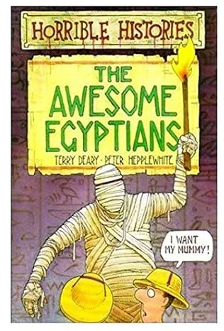 The Awesome Egyptians (Horrible Histories Series)