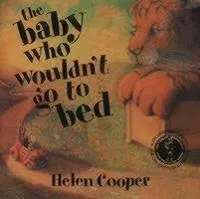 The Baby Who Wouldn't Go To Bed