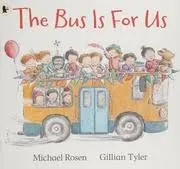 The Bus Is for Us! - book