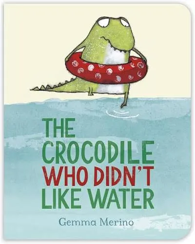The Crocodile Who Didn't Like Water - book