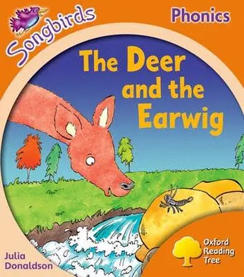 The Deer and the Earwig - Oxford Reading Tree Songbirds Phonics
