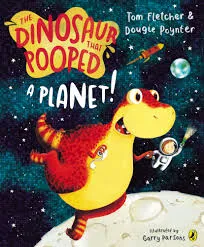 The Dinosaur That Pooped a Planet Book