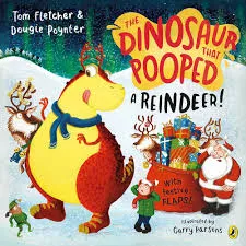 The Dinosaur that Pooped a Reindeer book
