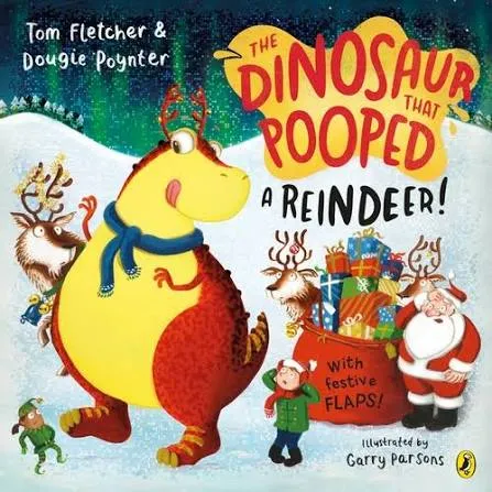 The Dinosaur that Pooped a Reindeer