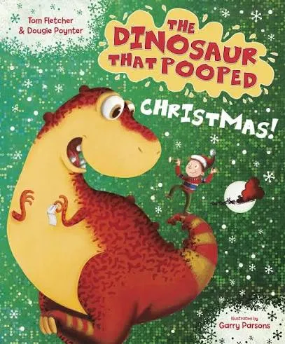 The Dinosaur That Pooped Christmas:-