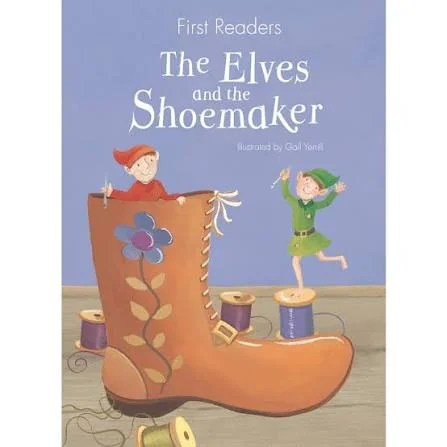 The Elves and the Shoemaker (First Readers)