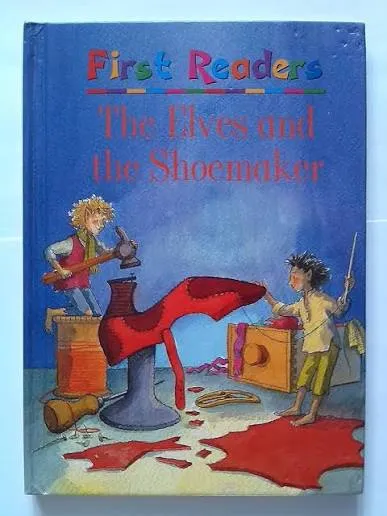 The Elves and the Shoemaker (First Readers)
