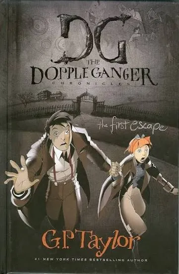 The First Escape (The Dopple Ganger Chronicles) - Hardback