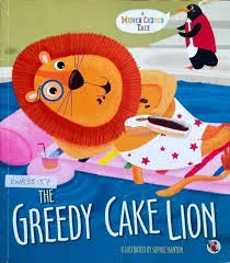 The Greedy Cake Lion