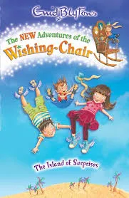 The Island of Surprises: (The New Adventures of the Wishing-Chair)