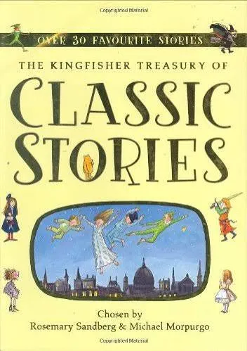 The Kingfisher Treasury of Classic Stories - Hardcover