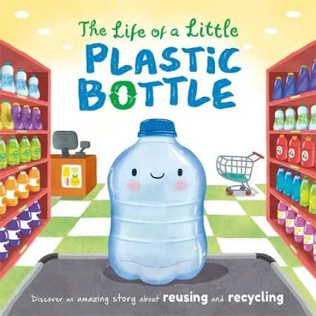The Life of Little Plastic Bottle