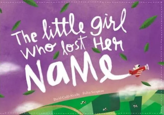 The Little Girl Who Lost Her Name book