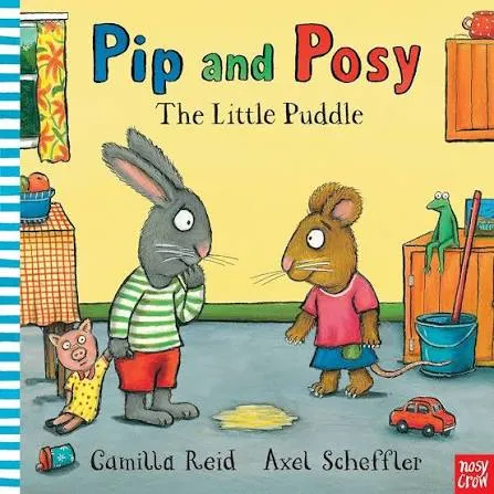 The Little Puddle (Pip and Posy)