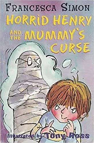 The Mummy's Curse: (Horrid Henry)