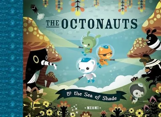 The Octonauts & the Sea of Shade