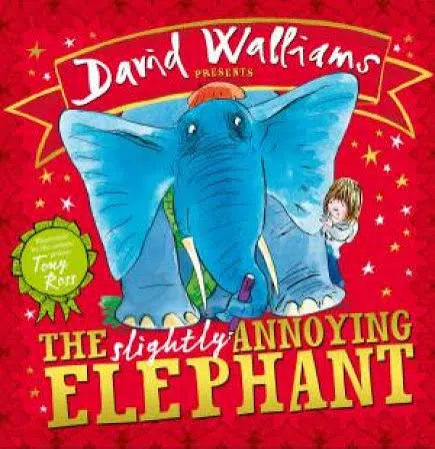 The Slightly Annoying Elephant: book by David Walliam