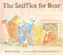 The Sniffles For Bear