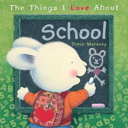 The Things I Love About School-