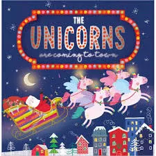 The Unicorns are coming to town book