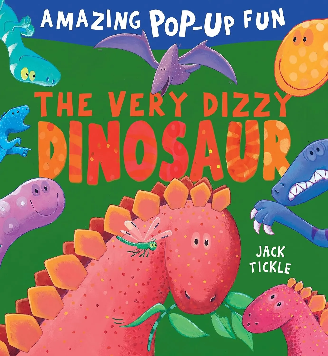 The Very Dizzy Dinosaur (Pop Up)