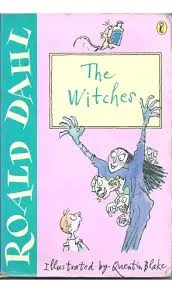 The Witches by Roald Dahl