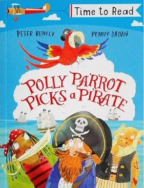 Time To Read: Polly Parrot Picks A Pirate