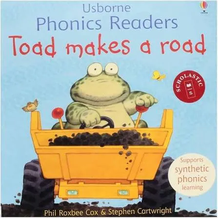 Toad makes a road (Phonics Readers)