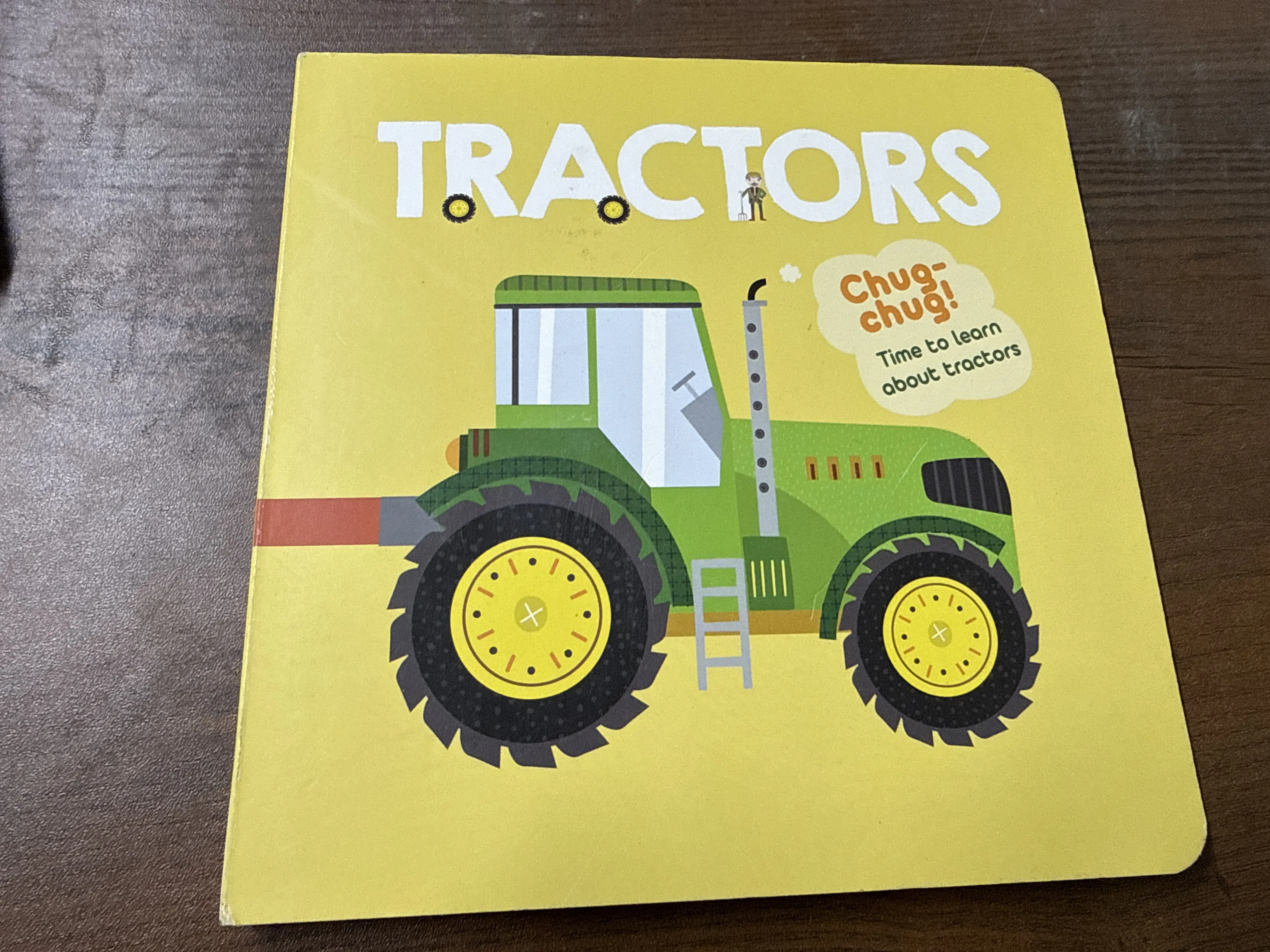 Tractors: Chug-Chug!; Time to Learn About Tractors