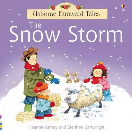 Usborne Farmyard Tales: The Snow Storm