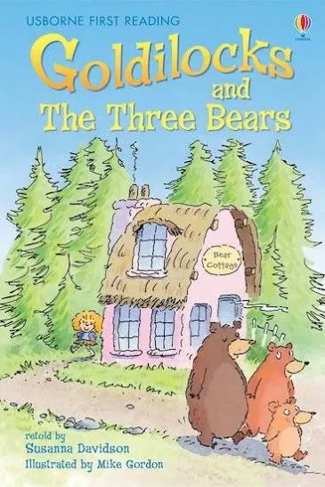 Usborne First Reading: Goldilocks and the Three Bears