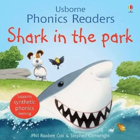 Usborne Phonics Reader: Shark in the Park