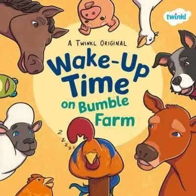 Wake-Up Time on Bumble Farm book
