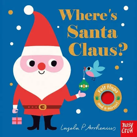 Where's Santa Claus? - Felt Flaps (Board book)