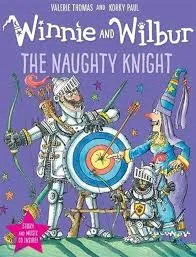Winnie and Wilbur: The Naughty Knight