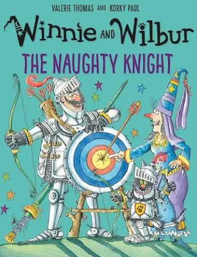 Winnie and Wilbur: The Naughty Knight book