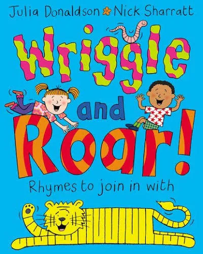 Wriggle and Roar: Rhymes to Join in With
