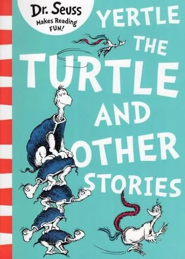 Yertle The Turtle And Other Stories - book