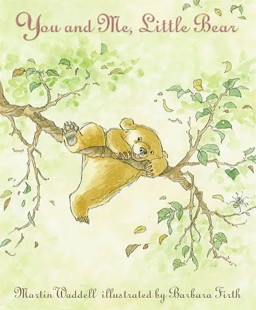You and Me, LittIe Bear