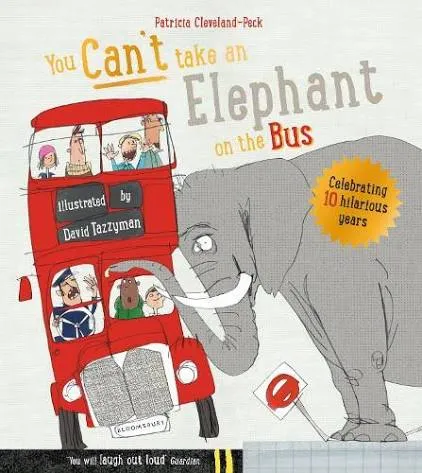 You Can't Take An Elephant On the Bus - book