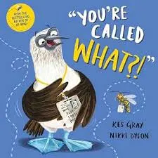 You're Called What? - book