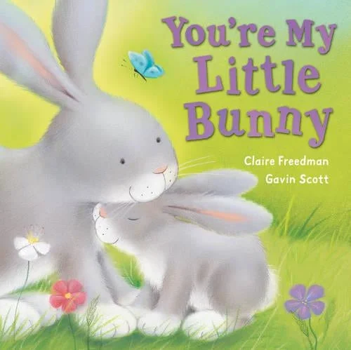 Youre My Little Bunny